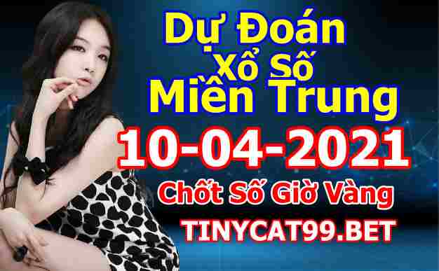 soi cầu xsmt 10-04-2021, soi cầu mt 10-04-2021, dự đoán xsmt 10-04-2021, btl mt 10-04-2021, dự đoán miền trung 10-04-2021, chốt số mt 10-04-2021, soi cau mien trung 10 04 2021