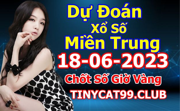 soi cầu xsmt 18-06-2023, soi cầu mt 18-06-2023, dự đoán xsmt 18-06-2023, btl mt 18-06-2023, dự đoán miền trung 18-06-2023, chốt số mt 18-06-2023, soi cau mien trung 18 06 2023