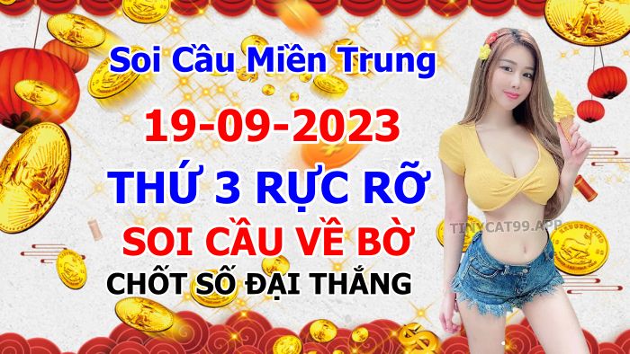 soi cầu xsmt 19 09 2023, soi cầu mt 19 09 23, dự đoán xsmt 19/09/2023, btl mt 19-09-2023, dự đoán miền trung 19-09-2023, chốt số mt 19 09 2023, soi cau mien trung 19/09/2023