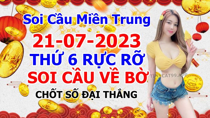 soi cầu xsmt 21-07-2023, soi cầu mt 21-07-2023, dự đoán xsmt 21-07-2023, btl mt 21-07-2023, dự đoán miền trung 21-07-2023, chốt số mt 21-07-2023, soi cau mien trung 21 07 2023