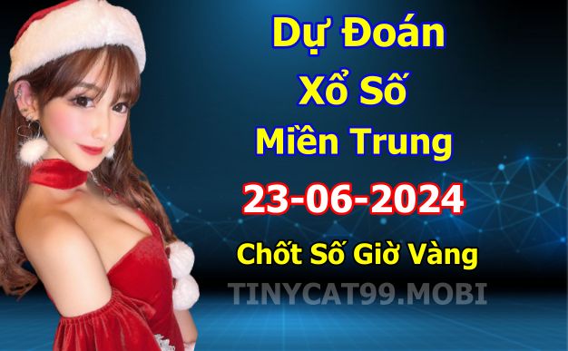 soi cầu xsmt 23-06-2024, soi cầu mt 23-06-2024, dự đoán xsmt 23-06-2024, btl mt 23-06-2024, dự đoán miền trung 23-06-2024, chốt số mt 23-06-2024, soi cau mien trung 23 06  2024