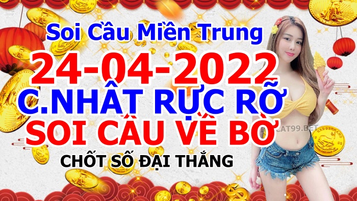 soi cầu xsmt 24-04-2021, soi cầu mt 24-04-2022, dự đoán xsmt 24-04-2022, btl mt 24-04-2022, dự đoán miền trung 24-04-2022, chốt số mt 24-04-2022, soi cau mien trung 24 04 2022