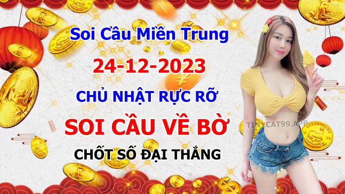 soi cầu xsmt 24-12-2023, soi cầu mt 24-12-2023, dự đoán xsmt 24-12-2023, btl mt 24-12-2023, dự đoán miền trung 24-12-2023, chốt số mt 24-12-2023, soi cau mien trung 24 12 2023