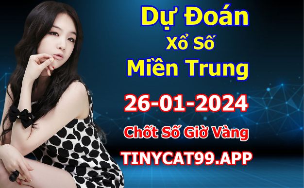 soi cầu xsmt 26-01-2024, soi cầu mt 26-01-2024, dự đoán xsmt 26-01-2024, btl mt 26-01-2024, dự đoán miền trung 26-01-2024, chốt số mt 26-01-2024, soi cau mien trung 26 01 2024