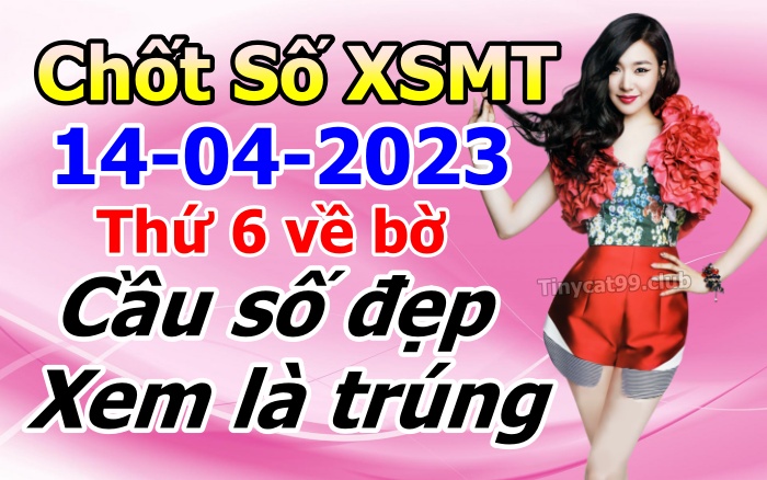 soi cầu xsmt 14-04-2023, soi cầu mt 14-04-2023, dự đoán xsmt 14-04-2023, btl mt 14-04-2023, dự đoán miền trung 14-04-2023, chốt số mt 14-04-2023, soi cau mien trung 14 04 2023