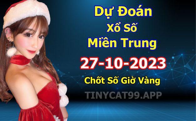 soi cầu xsmt 27-10-2023, soi cầu mt 27-10-2023, dự đoán xsmt 2710-2023, btl mt 27-10-2023, dự đoán miền trung 27-10-2023, chốt số mt 27-10-2023, soi cau mien trung 27 10 2023